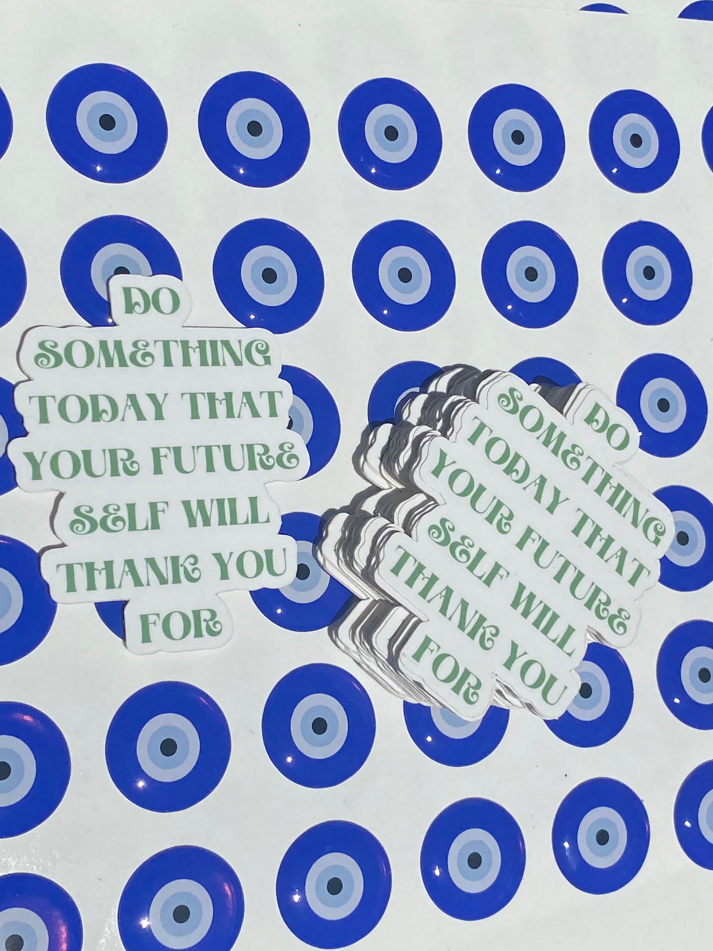 do something today that your future self will thank you for